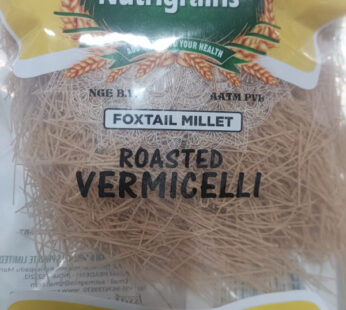 Nutrigrains Foxtail Millet Vermicelli 200g